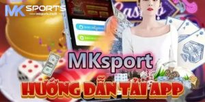 tải app MKSports